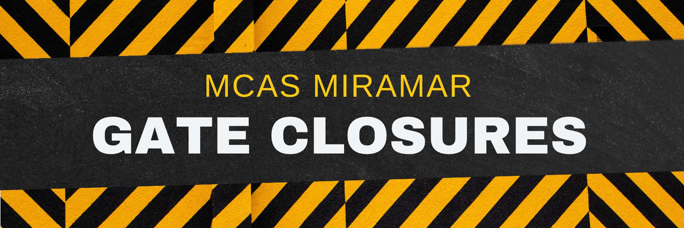 MCAS Miramar Gate Closures