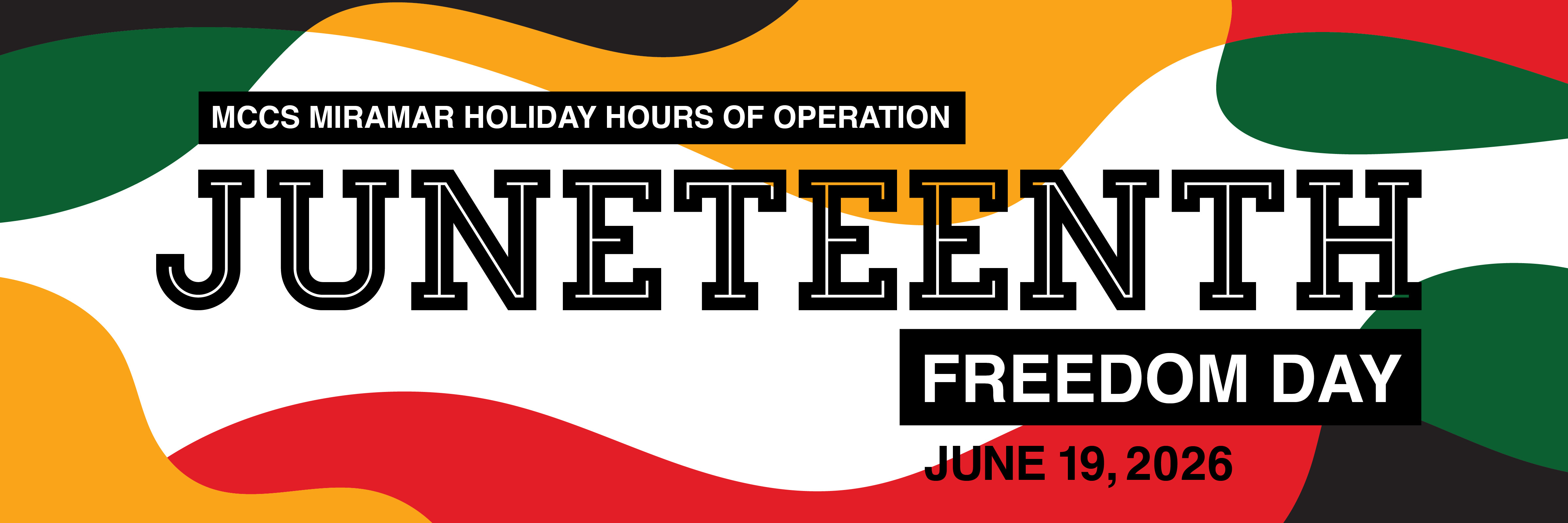 2026-MCCS-Miramar-Holiday-Hours-for-Juneteenth-2400x800-homepage-slide.jpg
