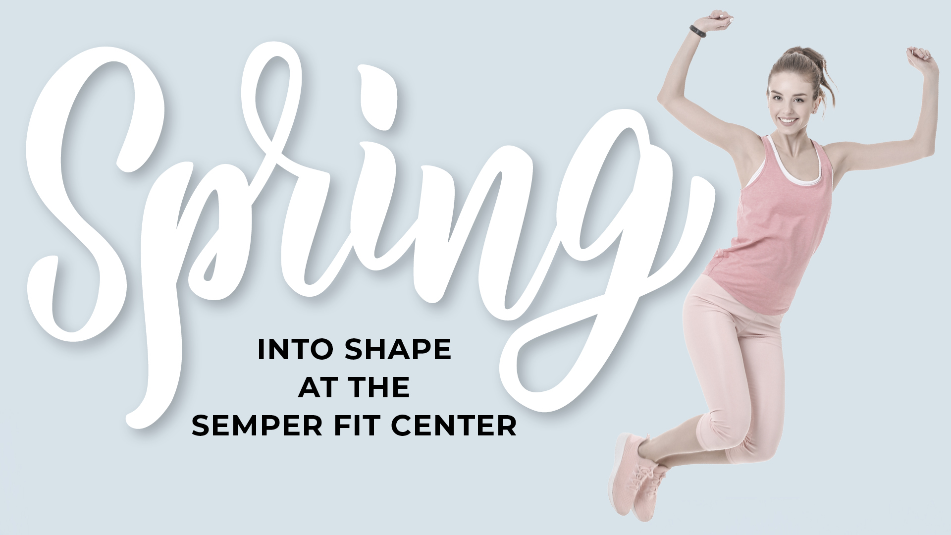 MCCS Spring Into Shape