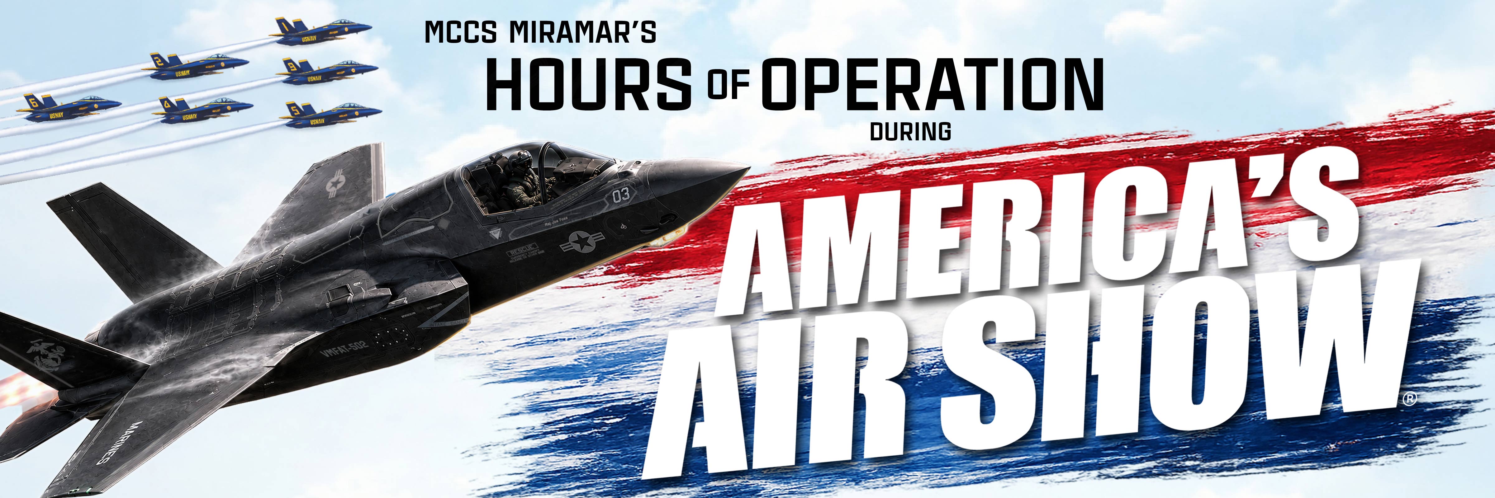MCCS-Miramar-Hours-of-Operation-during-Air-Show-2400x800-homepage-slide.jpg