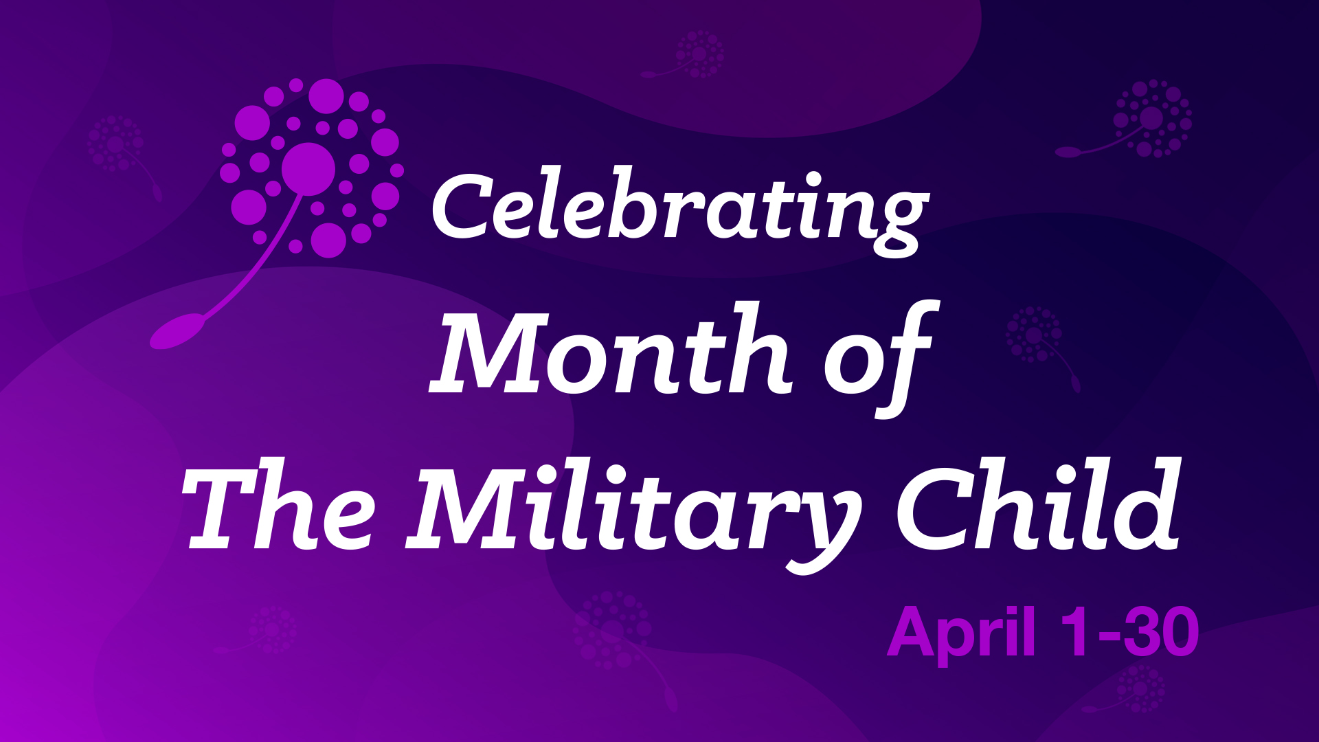 Celebrating Month of the Military Child