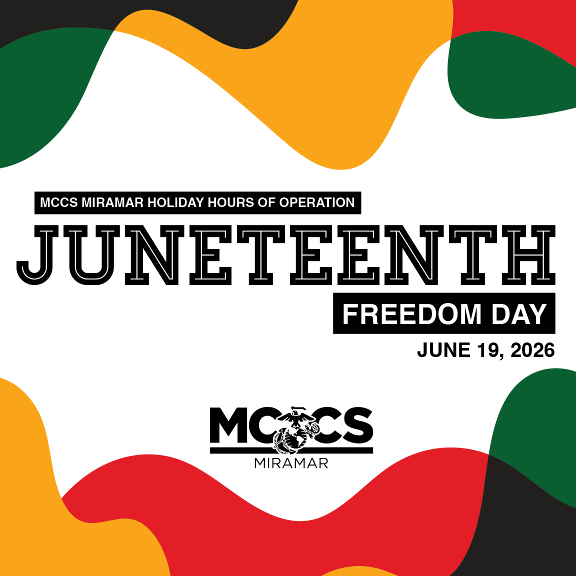 2026 MCCS Miramar Holiday Hours for Juneteenth square social media.jpg