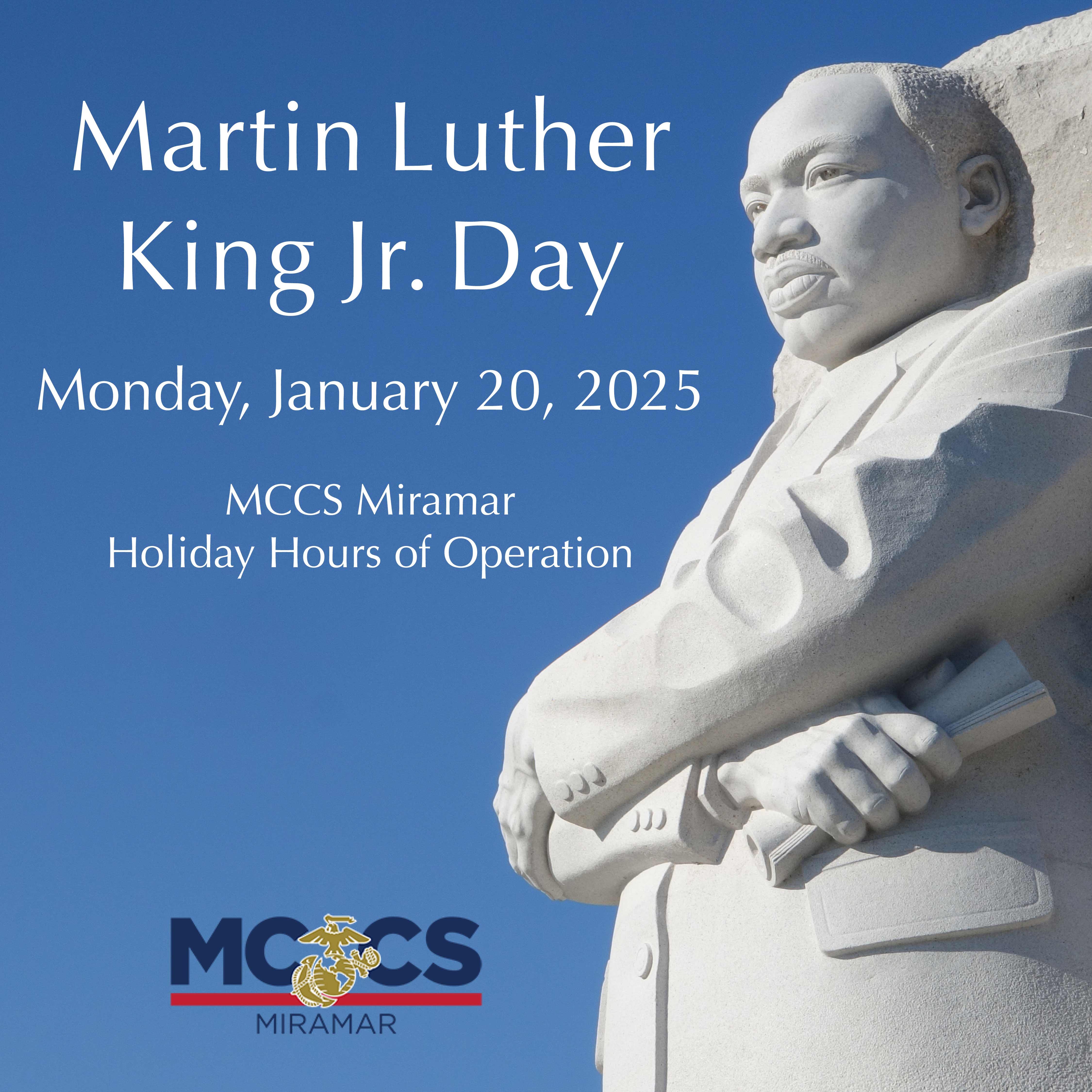 2025-MCCS-Miramar-Holiday-Hours-of-Operation-for-MLK-Jr-Day-social-media-slide.jpg