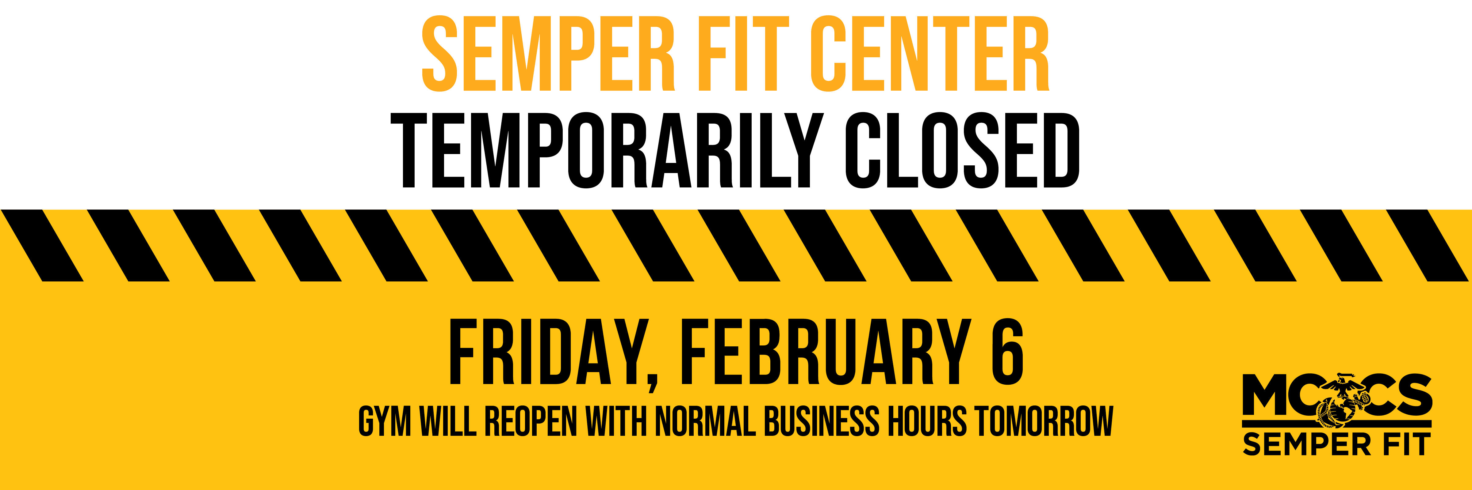 2026 Feb Semper Fit Center Closed 2400x800 full web slide.jpg