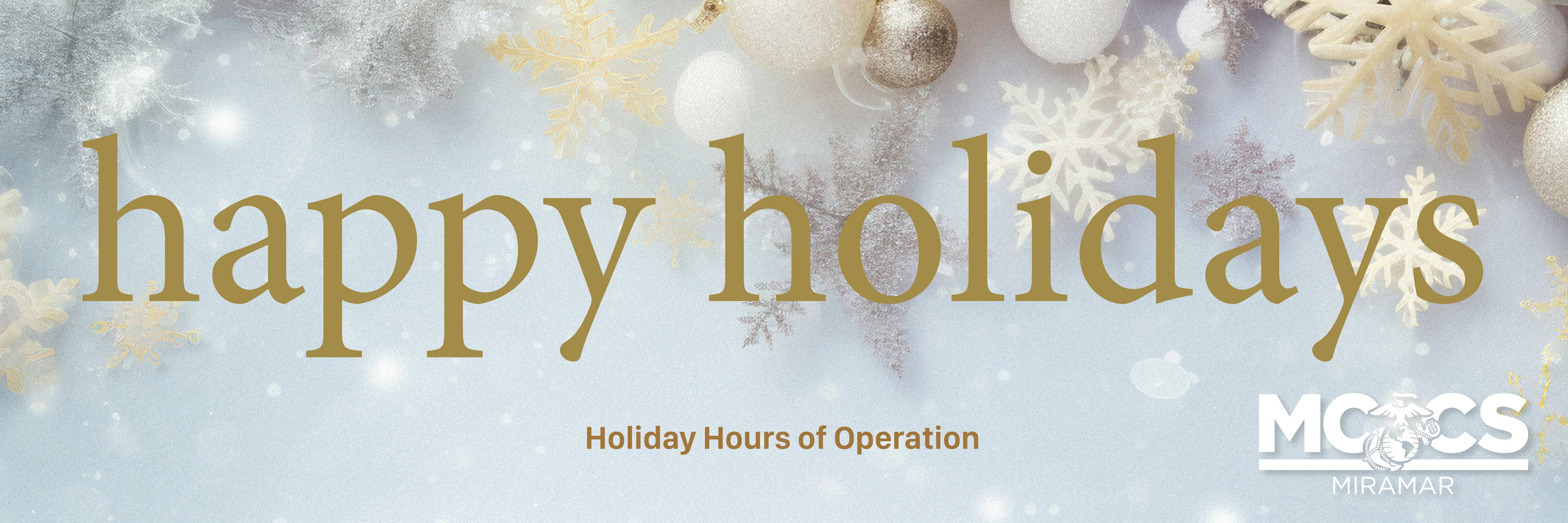 2025-MCCS-Miramar-Holiday-Hours-of-Operation-for-Christmas-2400x800-homepage-slide.jpg